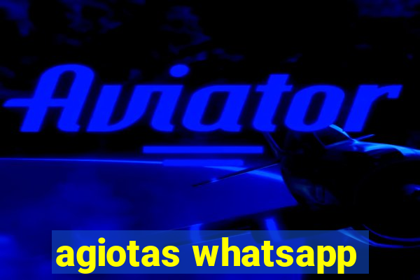 agiotas whatsapp