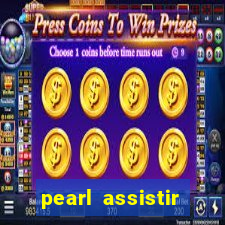 pearl assistir online megaflix
