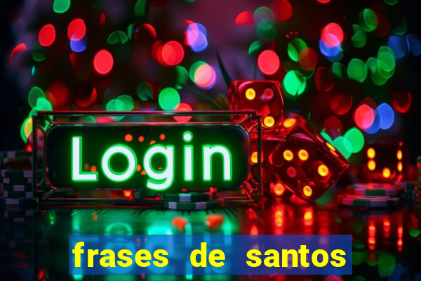 frases de santos sobre o natal