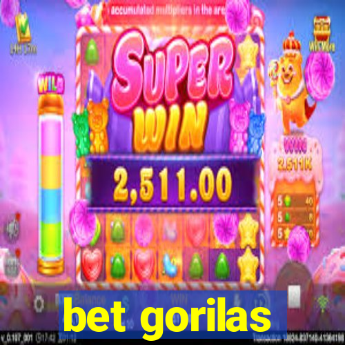 bet gorilas