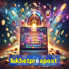 lukbetpréaposta