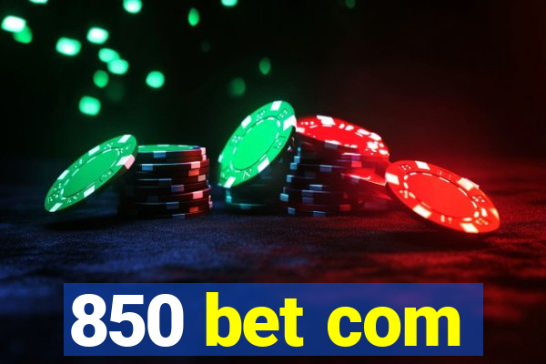 850 bet com