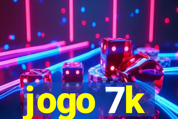jogo 7k