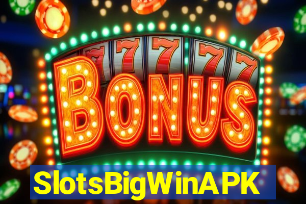SlotsBigWinAPK