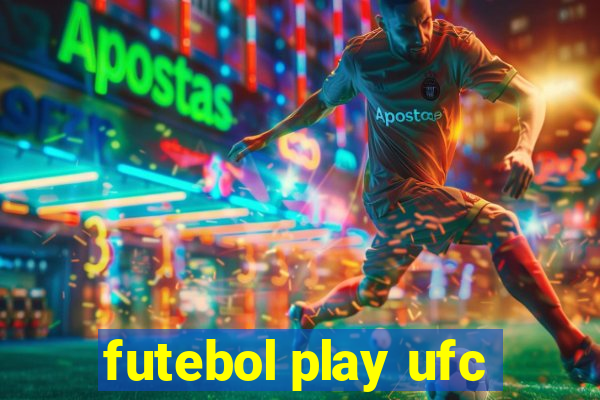 futebol play ufc