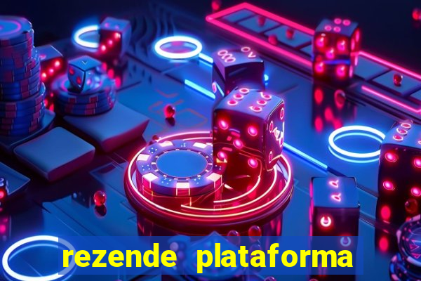 rezende plataforma de jogos
