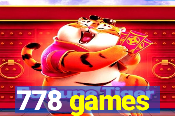 778 games