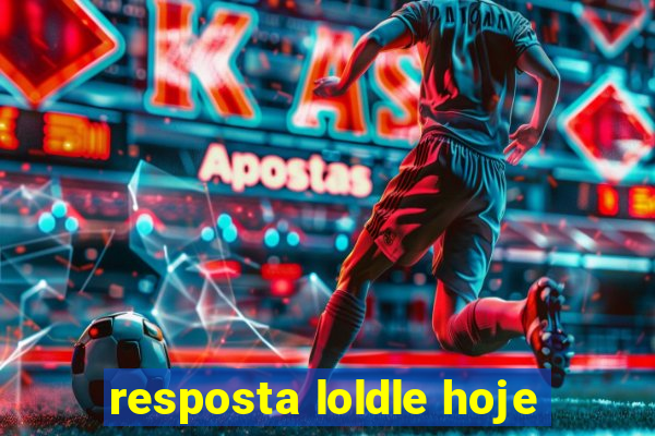 resposta loldle hoje