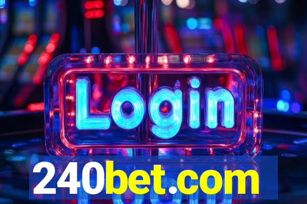 240bet.com