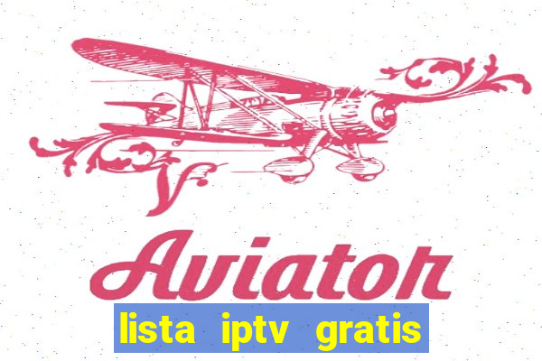 lista iptv gratis futebol ao vivo