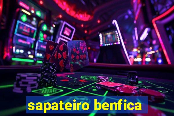 sapateiro benfica