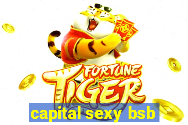 capital sexy bsb
