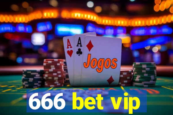 666 bet vip