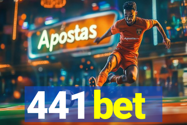 441 bet