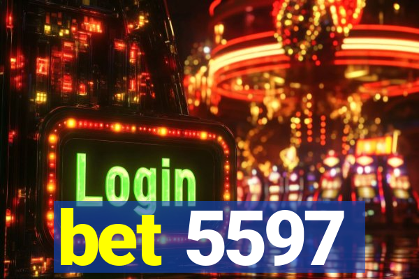 bet 5597