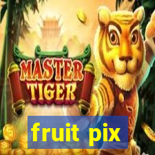 fruit pix