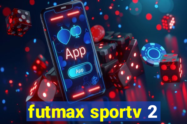 futmax sportv 2
