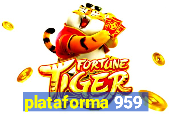 plataforma 959