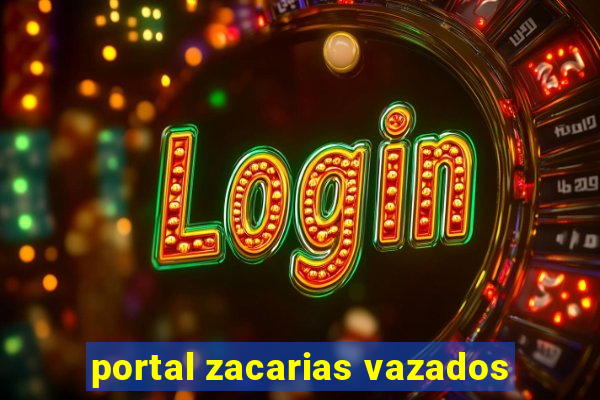 portal zacarias vazados