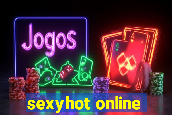 sexyhot online
