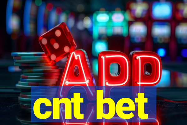 cnt bet