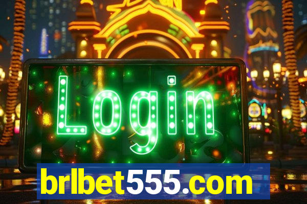 brlbet555.com