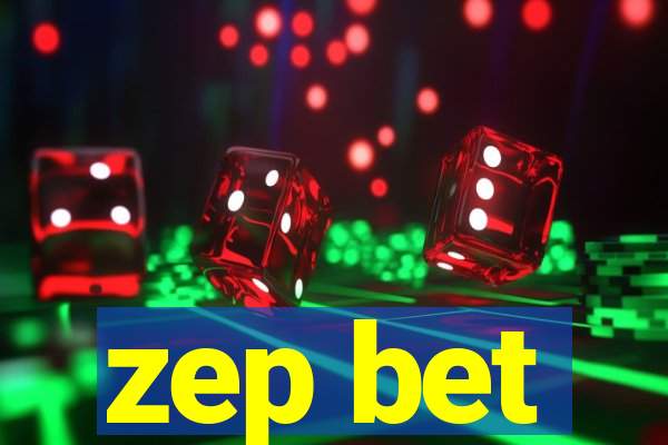 zep bet