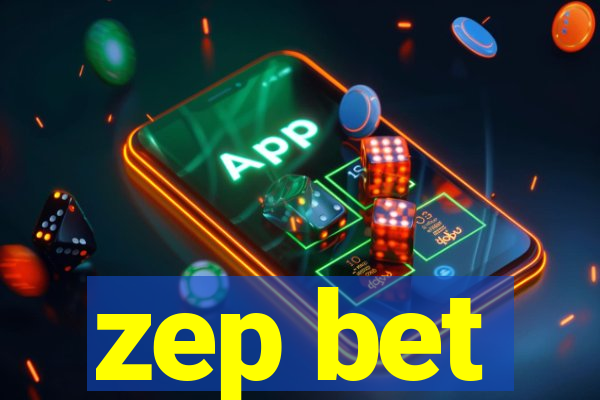 zep bet