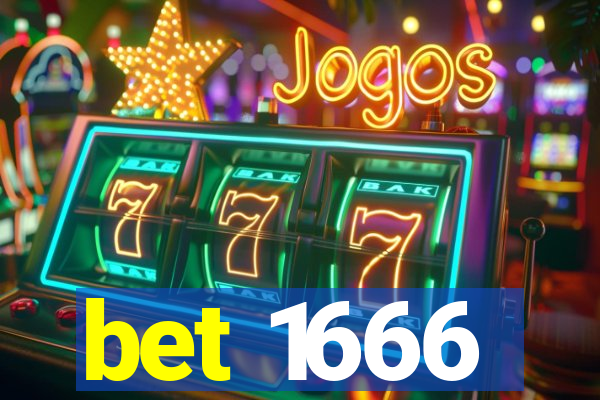 bet 1666