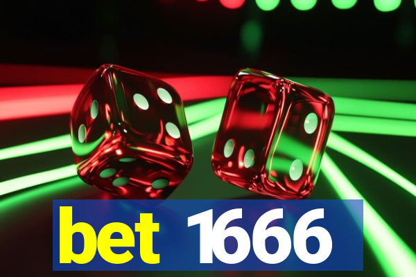 bet 1666