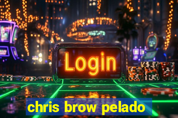 chris brow pelado