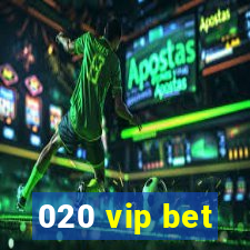 020 vip bet