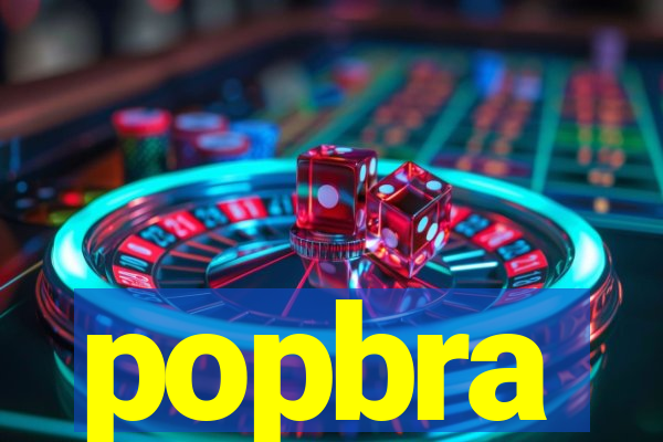 popbra