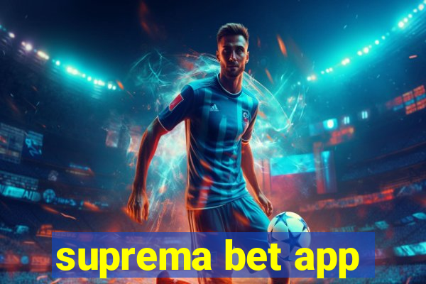 suprema bet app