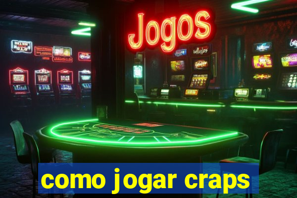 como jogar craps