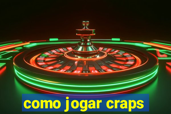 como jogar craps