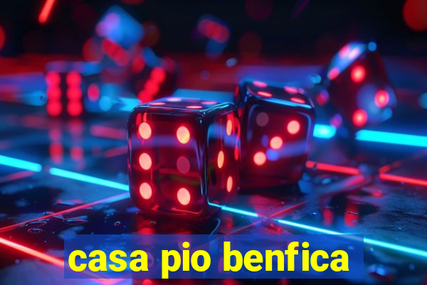 casa pio benfica