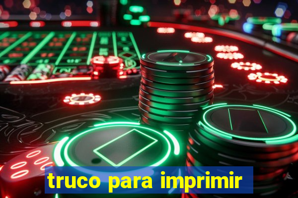 truco para imprimir