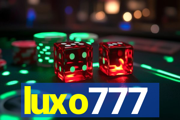 luxo777