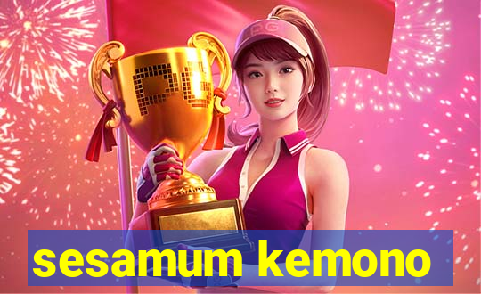 sesamum kemono