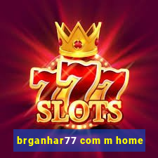 brganhar77 com m home