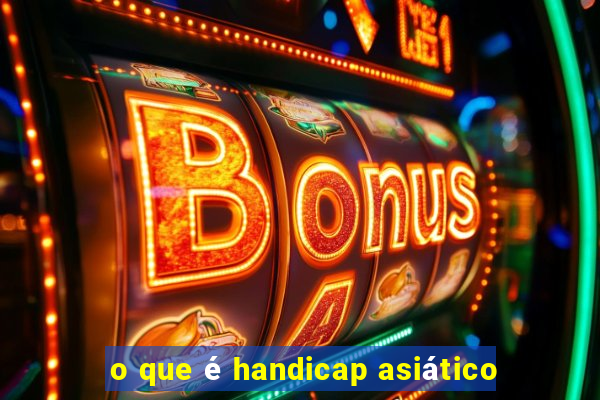 o que é handicap asiático