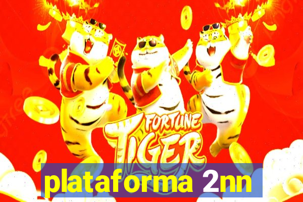 plataforma 2nn
