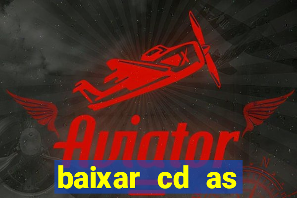 baixar cd as melhores de edson gomes