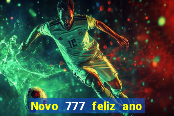 Novo 777 feliz ano novo boeing