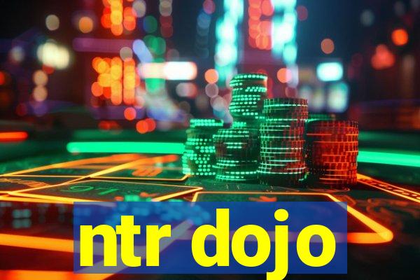 ntr dojo