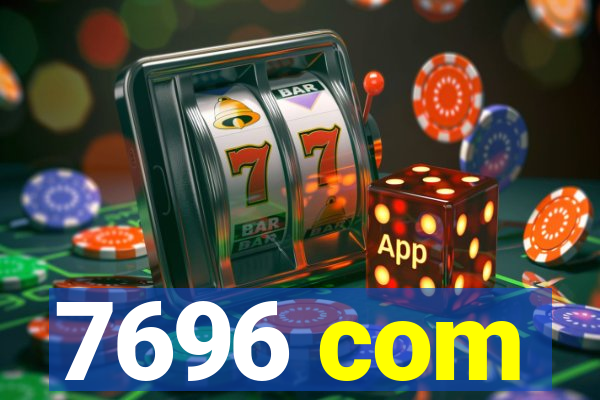 7696 com