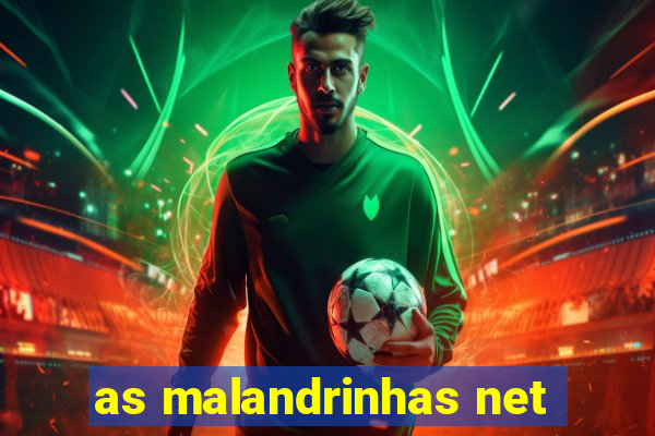 as malandrinhas net