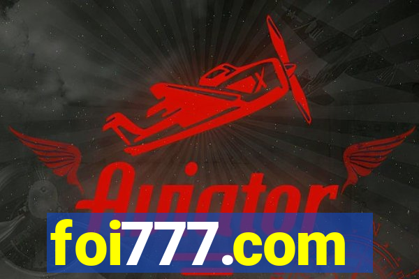foi777.com