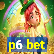 p6 bet